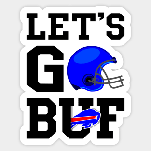 Buffalo Bills fan with motivational quote for all football fans Sticker